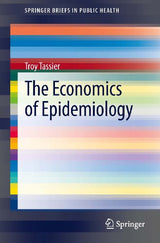 The Economics of Epidemiology (SpringerBriefs in Public Health)