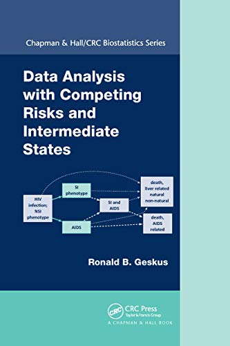 Data Analysis with Competing Risks and Intermediate States (Chapman & Hall/CRC Biostatistics Series): 1st Edition