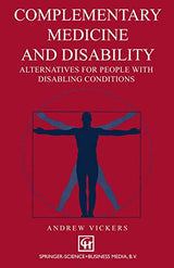 Complementary medicine and disability: Alternatives for people with disabling conditions