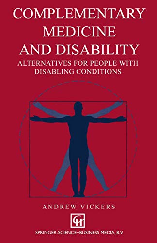 Complementary medicine and disability: Alternatives for people with disabling conditions
