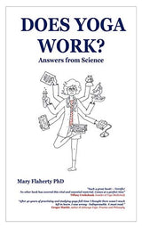 Does Yoga Work? Answers from Science