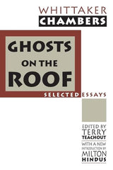 Ghosts on the Roof (Library of Conservative Thought): 1st Edition