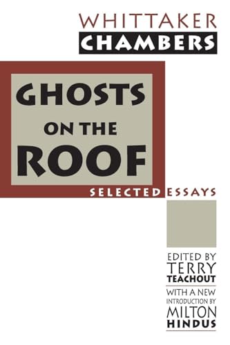 Ghosts on the Roof (Library of Conservative Thought): 1st Edition