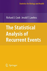 The Statistical Analysis of Recurrent Events (Statistics for Biology and Health): Softcover reprint of 1st ed. 2007 Edition