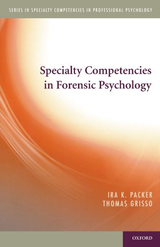 Specialty Competencies in Forensic Psychology: 1st Edition
