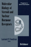 Molecular Biology of Steroid and Nuclear Hormone Receptors (Progress in Gene Expression): 1st Edition