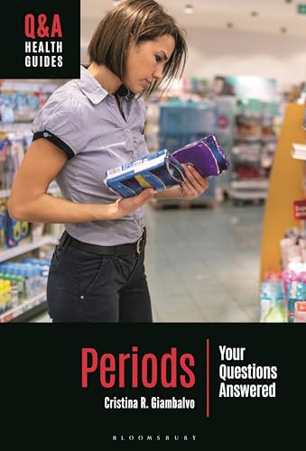 Periods: Your Questions Answered (Q&A Health Guides)
