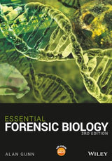 Essential Forensic Biology: 3rd Edition