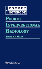 Pocket Interventional Radiology (Pocket Notebook): First Edition