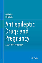 Antiepileptic Drugs and Pregnancy: A Guide for Prescribers