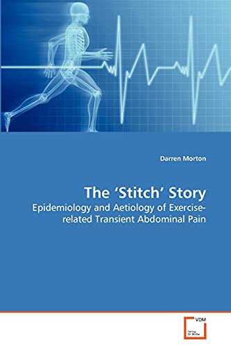The?Stitch' Story: Epidemiology and Aetiology of Exercise-related Transient Abdominal Pain