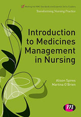 Introduction to Medicines Management in Nursing (Transforming Nursing Practice Series): First Edition