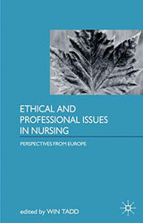 Ethical and Professional Issues in Nursing: Perspectives from Europe