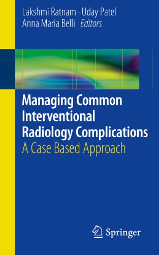 Managing Common Interventional Radiology Complications: A Case Based Approach
