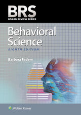 BRS Behavioral Science (Board Review Series): Eighth, Revised Reprint, North American Edition