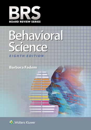BRS Behavioral Science (Board Review Series): Eighth, Revised Reprint, North American Edition