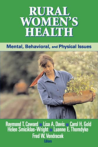 Rural Women's Health: Mental, Behavioral, and Physical Issues