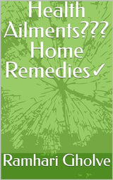 Health Ailments??? Home Remedies✓