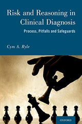 Risk and Reason in Clinical Diagnosis: 1st Edition