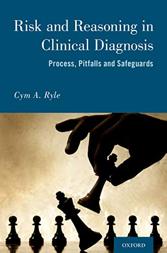 Risk and Reason in Clinical Diagnosis: 1st Edition