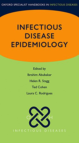 Infectious Disease Epidemiology (Oxford Specialist Handbooks in Infectious Diseases): 1st Edition