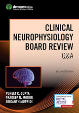 Clinical Neurophysiology Board Review Q&A, Second Edition