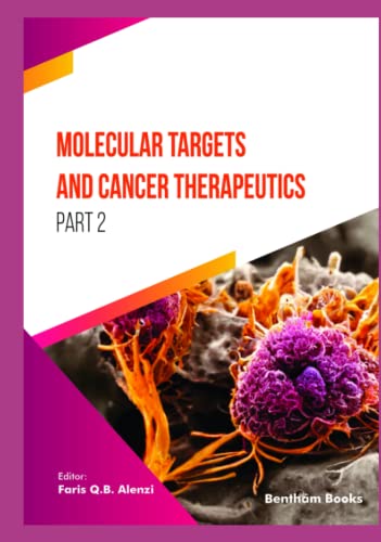 Molecular Targets and Cancer Therapeutics (Part 2)