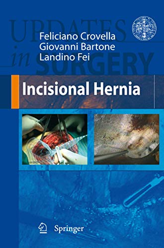 Incisional Hernia (Updates in Surgery)