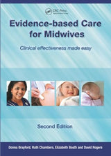 Evidence-Based Care for Midwives: 1st Edition