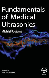 Fundamentals of Medical Ultrasonics: 1st Edition