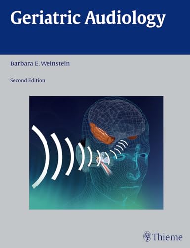 Geriatric Audiology: 2nd Edition