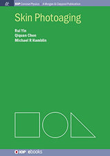Skin Photoaging (IOP Concise Physics)