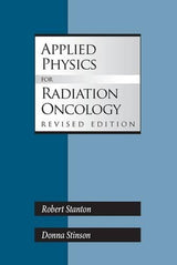 Applied Physics for Radiation Oncology: Revised Edition