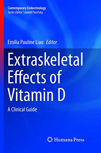 Extraskeletal Effects of Vitamin D: A Clinical Guide (Contemporary Endocrinology)