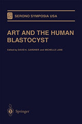 ART and the Human Blastocyst (Serono Symposia USA): 1st Edition