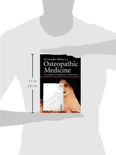Osteopathic Medicine: Philosophy, Principles and Practice