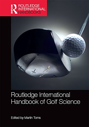 Routledge International Handbook of Golf Science (Routledge International Handbooks): Kindle Edition