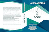 ALEXANDRIA ICU BOOK: Key Points and Formulas In Critical Care Medicine