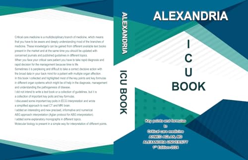 ALEXANDRIA ICU BOOK: Key Points and Formulas In Critical Care Medicine