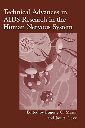 Technical Advances in AIDS Research in the Human Nervous System: 1st Edition