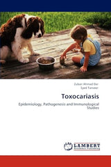 Toxocariasis: Epidemiology, Pathogenesis and Immunological Studies