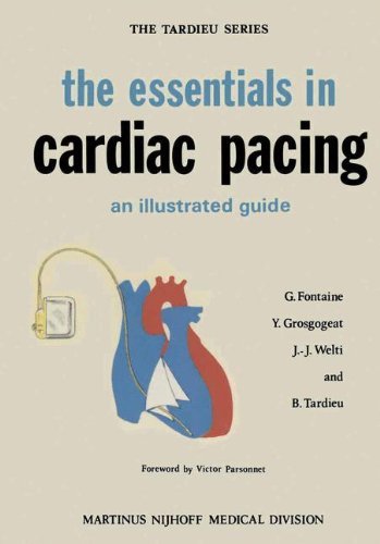 the essentials in cardiac pacing: An Illustrated Guide (The Tardieu Series Book 2)