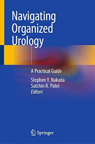 Navigating Organized Urology: A Practical Guide