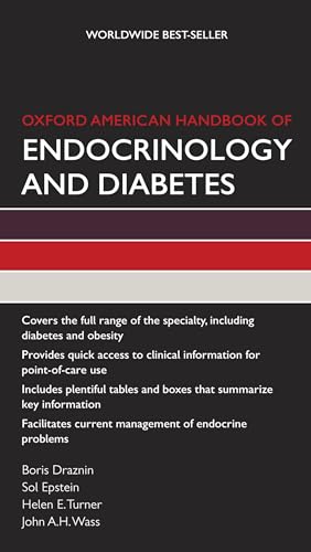 Oxford American Handbook of Endocrinology and Diabetes (Oxford American Handbooks of Medicine): 1st Edition