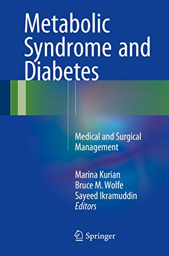 Metabolic Syndrome and Diabetes: Medical and Surgical Management
