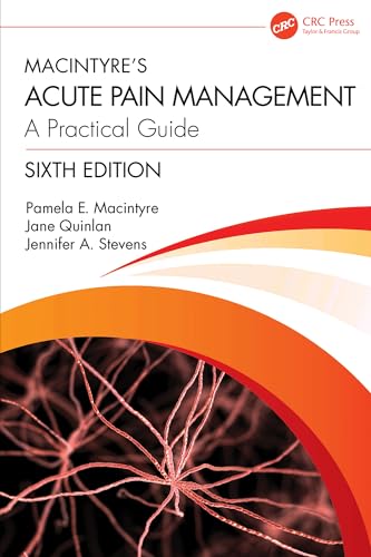 Macintyre’s Acute Pain Management: A Practical Guide