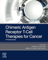Chimeric Antigen Receptor T-Cell Therapies for Cancer: 1st Edition