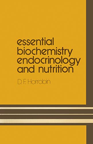 Essential Biochemistry, Endocrinology and Nutrition: 1st Edition