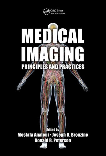 Medical Imaging: Principles and Practices