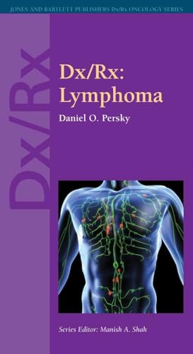 Dx/Rx: Lymphoma:. (Jones & Bartlett DX/RX Oncology)